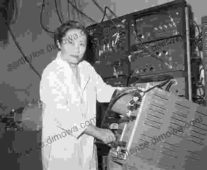 Chien Shiung Wu In Her Laboratory, Surrounded By Equipment Chien Shiung The Amazing Physicist: Chien Shiung Wu (STEM STARS 4)