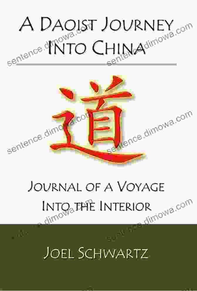 Daoist Journey Into China Book Cover A Daoist Journey Into China: Journal Of A Voyage Into The Interior