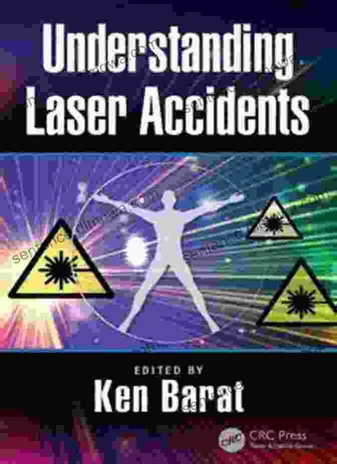 Laser Safety Training Understanding Laser Accidents Luther Pfahler Eisenhart