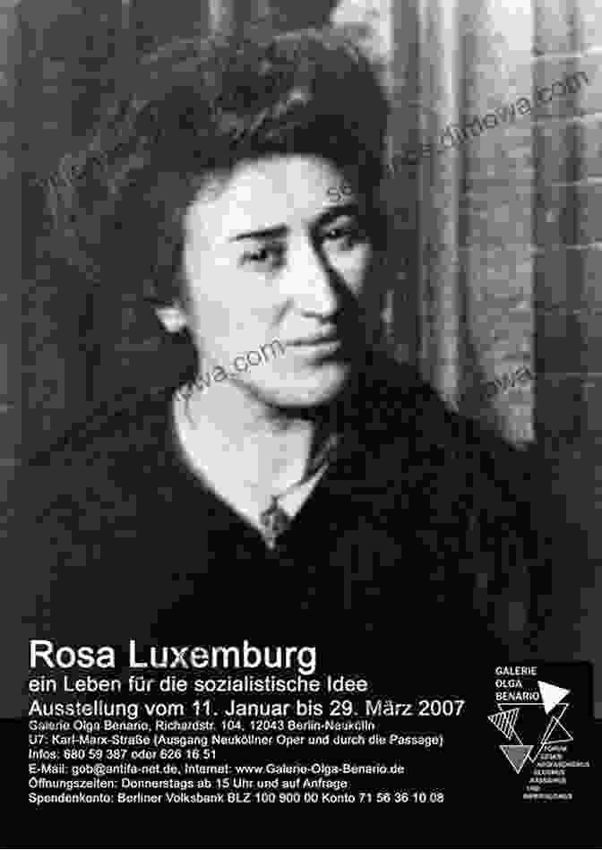 Rosa Luxemburg, A German Socialist And Revolutionary Courageous Women Rebels (The Women S Hall Of Fame 18)