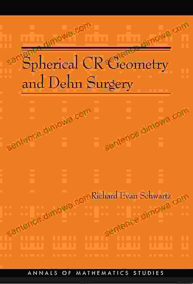 Spherical CR Geometry And Dehn Surgery Book Cover Spherical CR Geometry And Dehn Surgery (AM 165) (Annals Of Mathematics Studies)