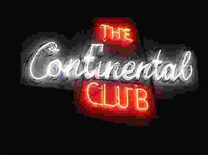 The Continental Club, A Storica Houston Dive Bar With A Long And Illustrious History Houston S Best Dive Bars: Drinking And Diving In The Bayou City