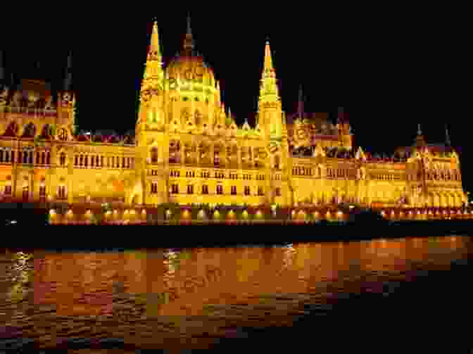 The Hungarian Parliament Building In Budapest At Night You Re Crazy They Said Bordeaux To The Black Sea By River And Canal