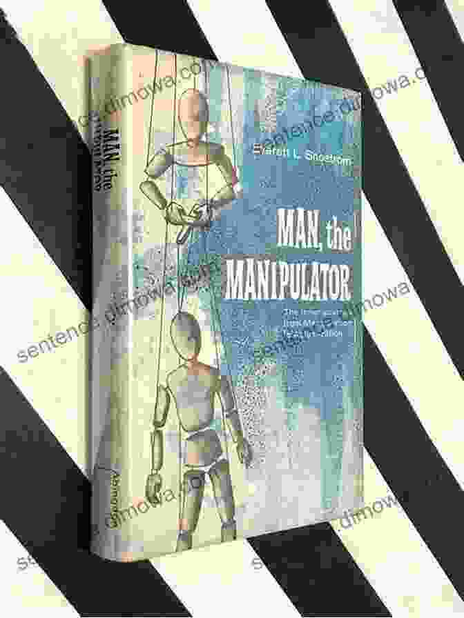 The Modern Manipulator Book Cover The Modern Manipulator J D Powe