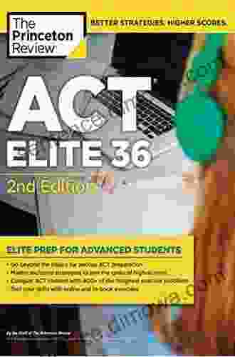 ACT Elite 36 2nd Edition (College Test Preparation)