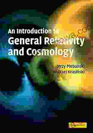 An Introduction to General Relativity and Cosmology