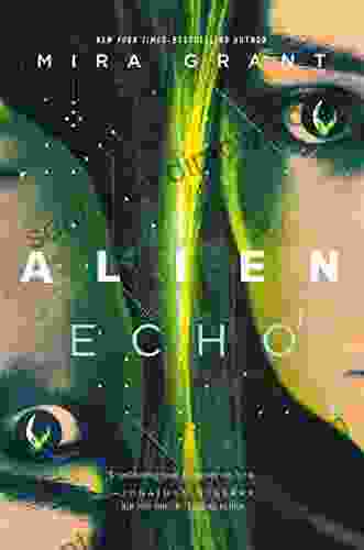 Alien: Echo: An Original Young Adult Novel Of The Alien Universe