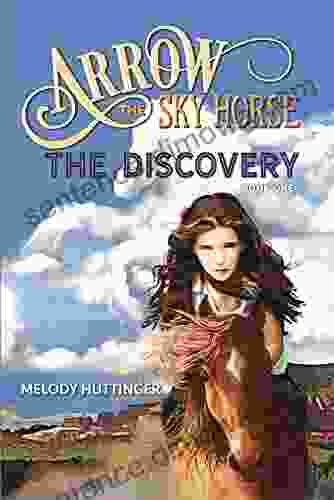 Arrow The Sky Horse: The Discovery