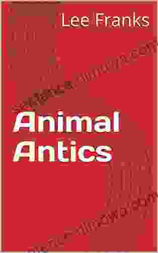 Animal Antics J C Artemisia