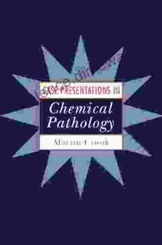 Case Presentations In Chemical Pathology