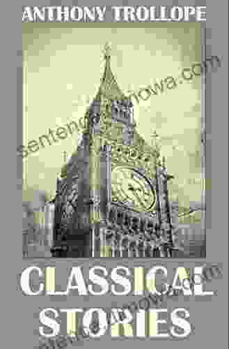 Classical Short Stories: Collection Stuart Carapola