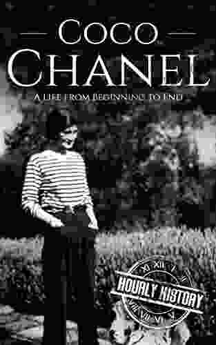 Coco Chanel: A Life From Beginning To End