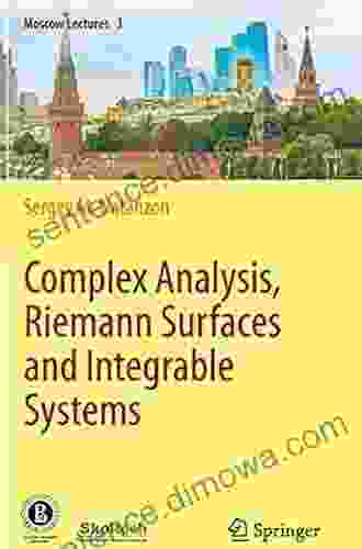 Complex Analysis Riemann Surfaces And Integrable Systems (Moscow Lectures 3)