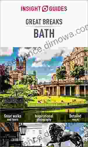 Insight Guides Great Breaks Bath (Travel Guide EBook): (Travel Guide With Free EBook) (Insight Great Breaks)