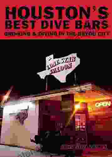 Houston S Best Dive Bars: Drinking And Diving In The Bayou City