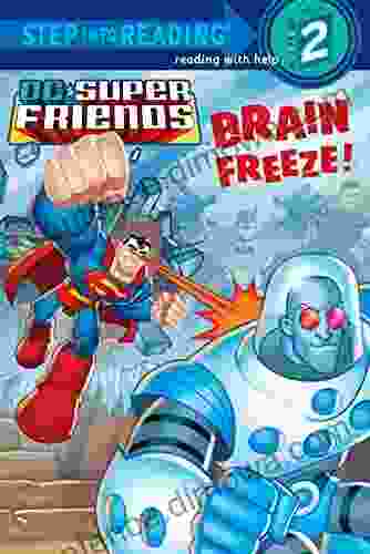 Brain Freeze (DC Super Friends) (Step Into Reading)