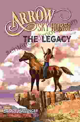 Arrow The Sky Horse: The Legacy