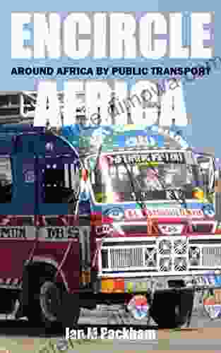 Encircle Africa: Around Africa By Public Transport