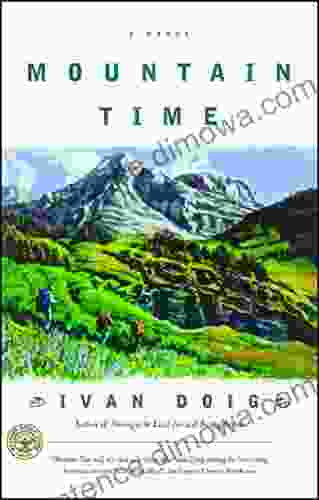 Mountain Time: A Novel Ivan Doig