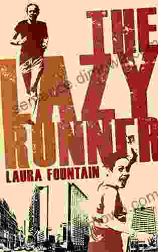 The Lazy Runner: How I Got Off The Sofa And Ran A Sub 4 Marathon