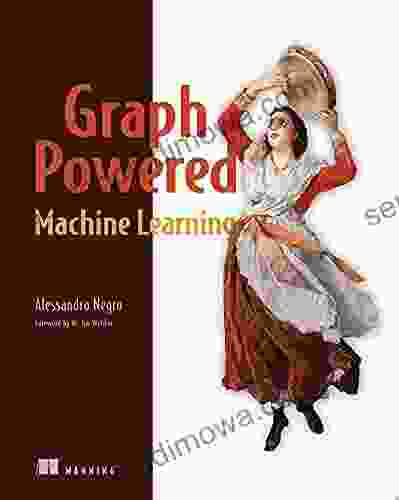 Graph Powered Machine Learning M G Harris