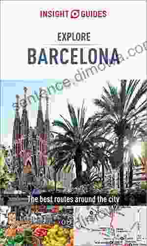 Insight Guides Explore Barcelona (Travel Guide EBook) (Insight Explore Guides)