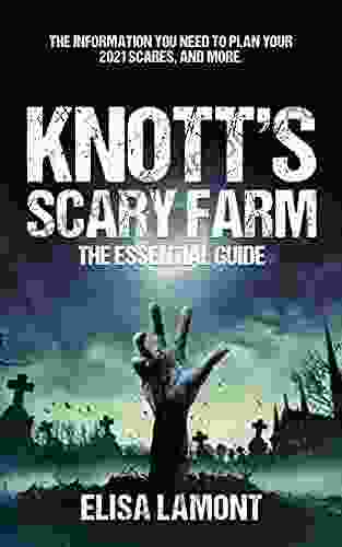 Knott S Scary Farm: The Essential Guide 2024