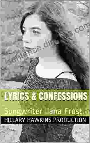 Lyrics Confessions: Songwriter Ilana Frost