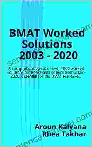 BMAT Worked Solutions: 2003 2024 Loren Long