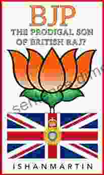 BJP THE PRODIGAL SON OF BRITISH RAJ?: MUST KNOW FOR IAS ASPIRANTS