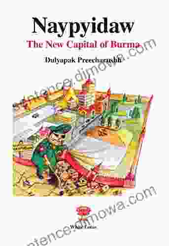 Naypyidaw: The New Capital Of Burma