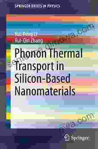 Phonon Thermal Transport In Silicon Based Nanomaterials (SpringerBriefs In Physics)