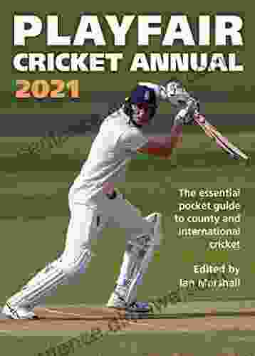 Playfair Cricket Annual 2024 Ian Marshall