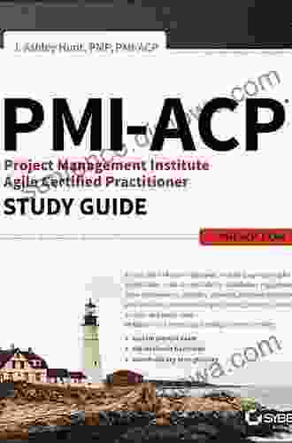 PMI ACP Project Management Institute Agile Certified Practitioner Exam Study Guide