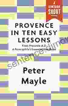 Provence In Ten Easy Lessons (A Vintage Short)