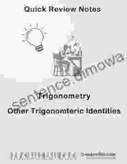 Quick Review Of Topics In Trigonometry: Other Trigonometric Identities (Quick Review Notes)