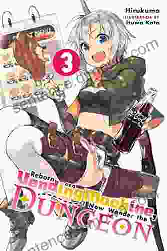 Reborn As A Vending Machine I Now Wander The Dungeon Vol 3 (light Novel)