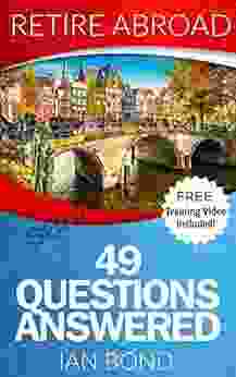 Retire Abroad: 49 Questions Answered (My Retirement Rehab 1)