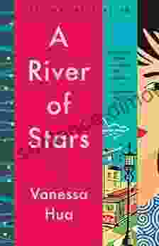 A River Of Stars: A Novel