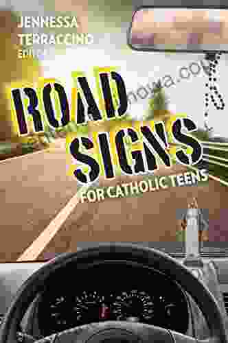 Road Signs For Catholic Teens