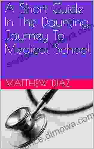 A Short Guide In The Daunting Journey To Medical School