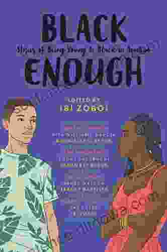 Black Enough: Stories Of Being Young Black In America