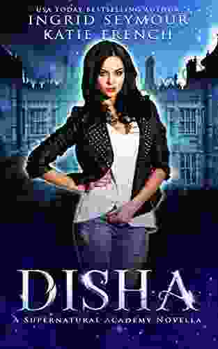 Supernatural Academy: Disha Ingrid Seymour