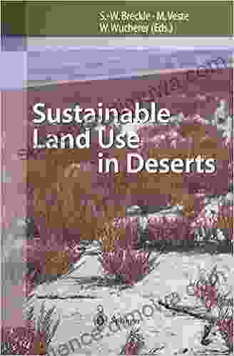 Sustainable Land Use In Deserts