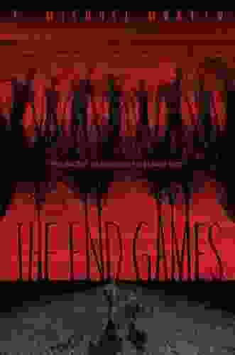 The End Games T Michael Martin