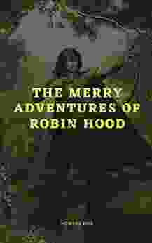 The Merry Adventures Of Robin Hood