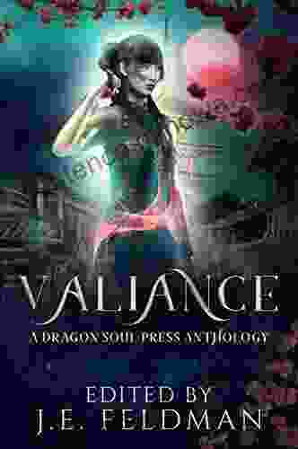 Valiance: A Dragon Soul Press Anthology