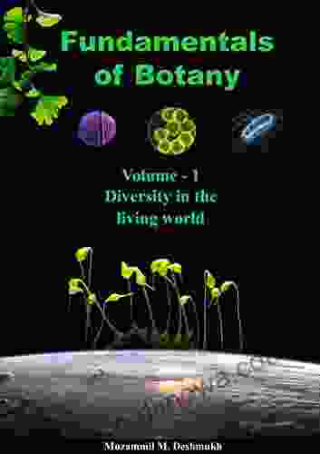 Fundamentals Of Botany (Diversity In The Living World 1)