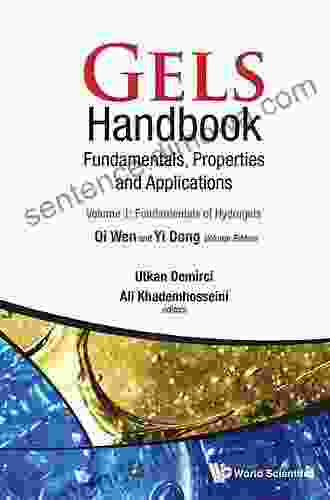 Gels Handbook: Fundamentals Properties Applications (In 3 Volumes)