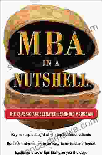 MBA In A Nutshell: The Classic Accelerated Learner Program